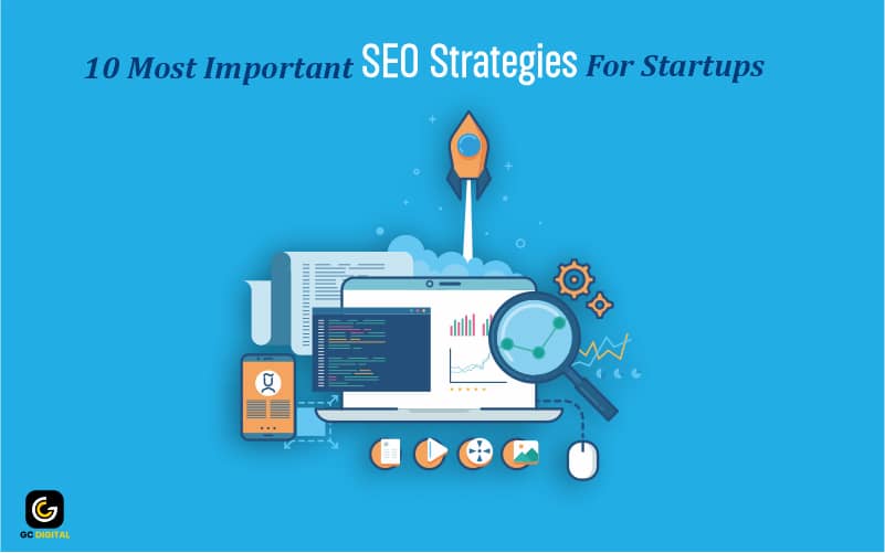 10 most important SEO strategies for start ups