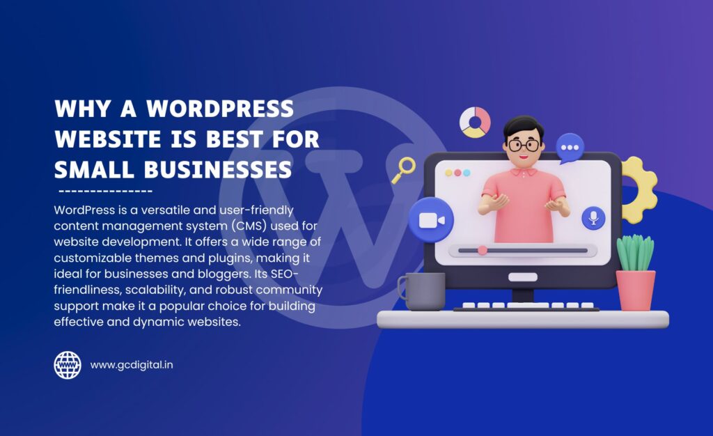 Why a WordPress Website is Best for Small Businesses